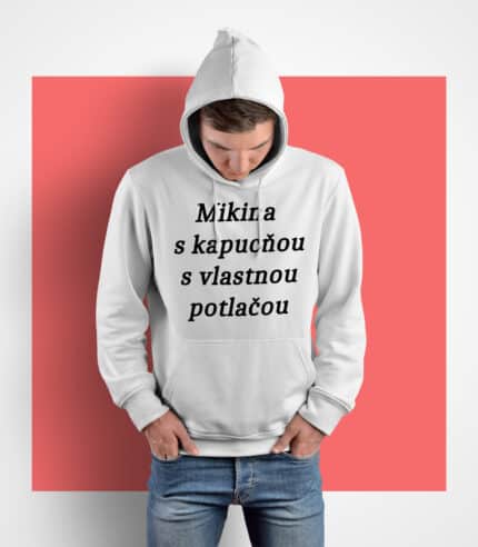 mikina s kapucnou s vlastnym dizajnom-mikina panska s kapucnou-mikina s kapucnou a vlastnou potlacou-prank.sk