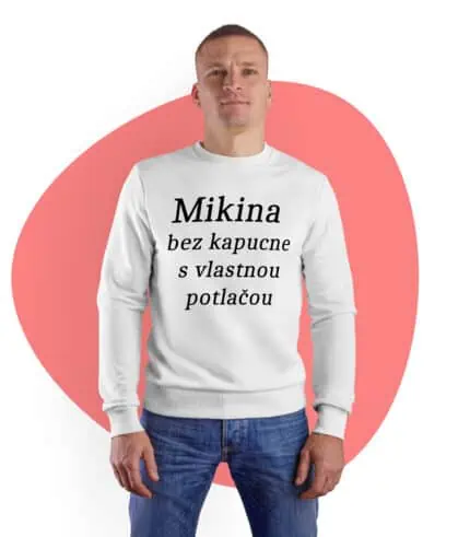 unisex mikina bez kapucne-mikina bez kapucne-mikina s potlacou-mikina s vlastnou potlacou-prank.sk